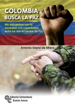 COLOMBIA BUSCA LA PAZ | 9788499612843 | SÁENZ DE MIERA, ANTONIO