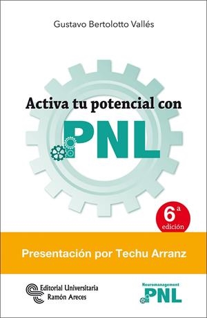 ACTIVA TU POTENCIAL CON PNL | 9788499612188 | BERTOLOTTO VALLÉS, GUSTAVO