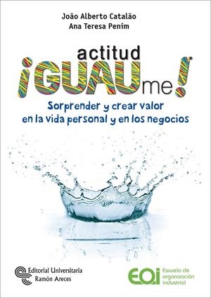 ¡ACTITUD GUAME! | 9788499613055 | CATALÃO, JOÃO ALBERTO / PENIM, ANA TERESA