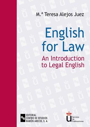 ENGLISH FOR LAW | 9788480046572 | ALEJOS JUEZ, M.ª TERESA