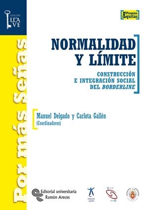 NORMALIDAD Y LÍMITE | 9788480047654 | DELGADO RUIZ, MANUEL / GALLÉN VALERO, CARLOTA