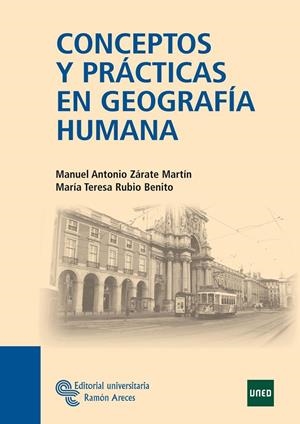 CONCEPTOS Y PRÁCTICAS EN GEOGRAFÍA HUMANA | 9788480049863 | ZÁRATE MARTÍN, MANUEL ANTONIO / RUBIO BENITO, MARÍA TERESA