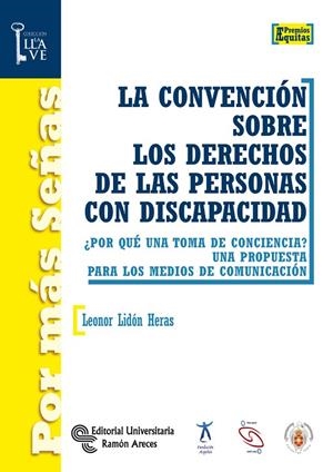 CONVENCIÓN SOBRE LOS DERECHOS DE LAS PERSONAS CON DISCAPACIDAD, LA | 9788499610429 | LIDÓN HERAS, LEONOR