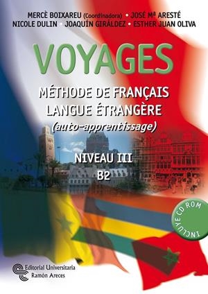 VOYAGES | 9788499611815 | BOIXAREU VILAPLANA, MERCÈ / ARESTÉ PIFARRÉ, JOSÉ Mª / DULIN BONDUE, NICOLE