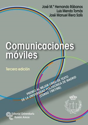 COMUNICACIONES MÓVILES | 9788499612089 | HERNANDO RÁBANOS, JOSÉ MARÍA / MENDO TOMÁS, LUIS / RIERA SALÍS, JOSÉ MANUEL