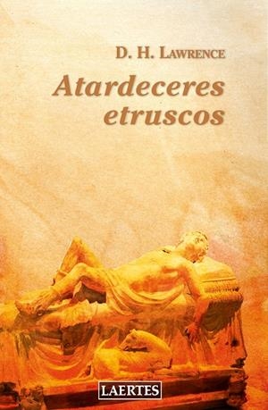 ATARDECERES ETRUSCOS | 9788418292071 | LAWRENCE, DAVID H.
