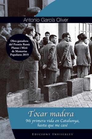 TOCAR MADERA | 9788412100082 | GARCÍA OLIVER, ANTONIO