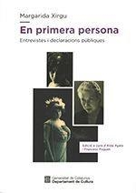 MARGARIDA XIRGU. EN PRIMERA PERSONA. ENTREVISTES I DECLARACIONS PÚBLIQUES | 9788418199028
