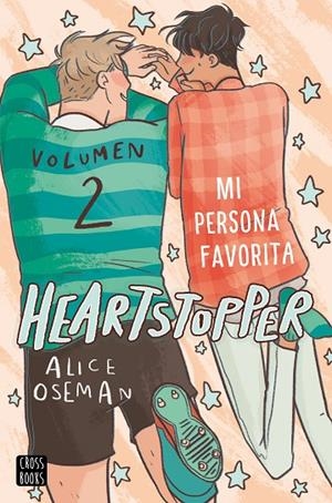 HEARTSTOPPER 02 : MI PERSONA FAVORITA | 9788408229780 | OSEMAN, ALICE