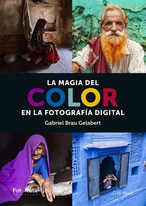 MAGIA DEL COLOR, LA | 9788494778179 | BRAU, GABRIEL