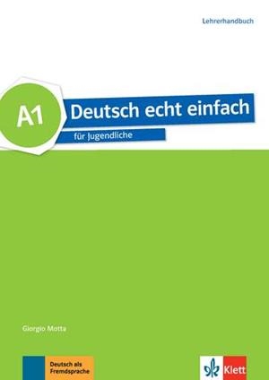 DEUTSCH ECHT EINFACH A1 GUIA PROFESOR | 9783126765244