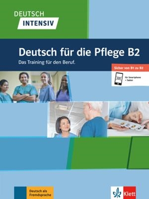 DEUTSCH INTENSIV DEUTSCH FUR PFLEGE B2 | 9783126752077