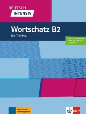 DEUTSCH INTENSIV WORTSCHATZ B2 | 9783126750783