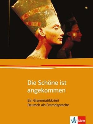 DIE SCHONE IST ANGEKOMMEN EIN GRAMMATIK | 9783126753180