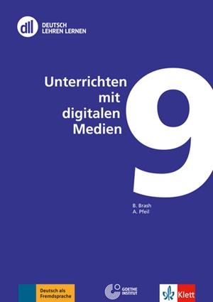 DLL9 UNTERRICHTEN MIT DIGITALEN MEDIEN | 9783126069816