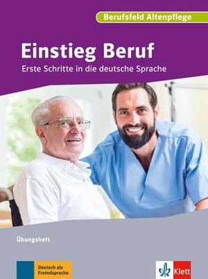 EINSTIEG BERUF BERUFSFELD PFLEGE | 9783126761697