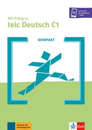KOMPAKT MIT ERFOLG ZU TELC DEUTSCH C1 | 9783126751933