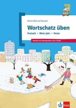 WORTSCHATZ UBEN FREIZEIT MEIN JAHR FESTE | 9783126748919
