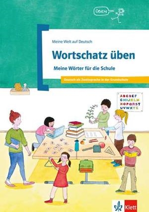 WORTSCHATZ UBEN MEINE WORTER SCHULE | 9783126748889