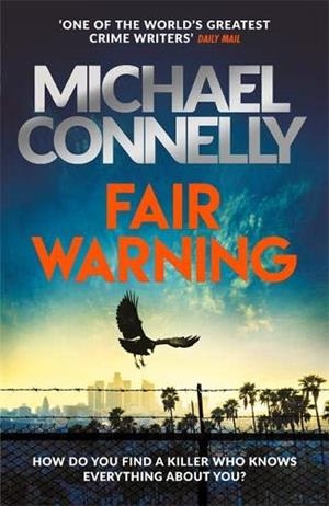 FAIR WARNING | 9781409199083 | CONNELLY, MICHAEL