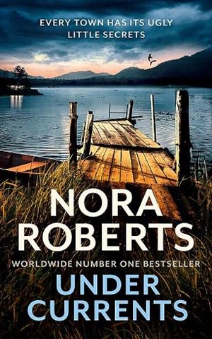 UNDER CURRENTS | 9780349421940 | ROBERTS, NORA