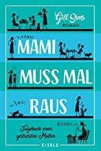 MAMI MUSS MAL RAUS | 9783961610839 | SIMS, GILL