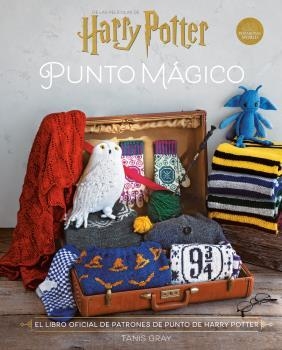 HARRY POTTER : PUNTO MAGICO. EL LIBRO OFICIAL DE PATRONES DE HARRY POTTER | 9788467940251