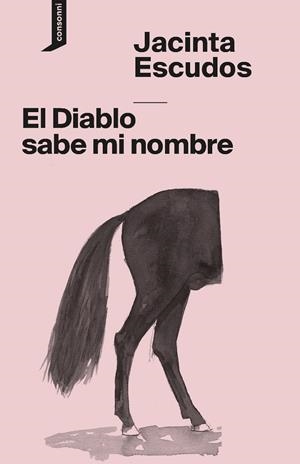 DIABLO SABE MI NOMBRE, EL | 9788416205493 | ESCUDOS, JACINTA