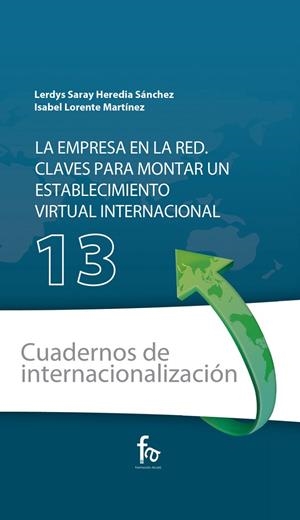 EMPRESA EN LA RED, LA. CLAVES PARA MONTAR UN ESTABLECIMIENTO | 9788413239811 | HEREDIA / LORENTE