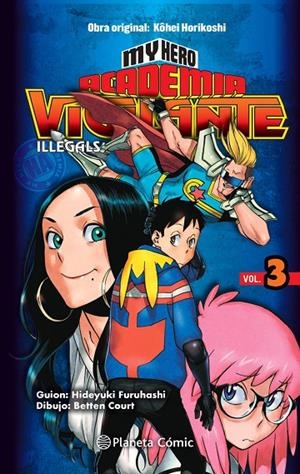 MY HERO ACADEMIA VIGILANTE ILLEGALS 03 | 9788413411057 | HORIKOSHI, KOHEI