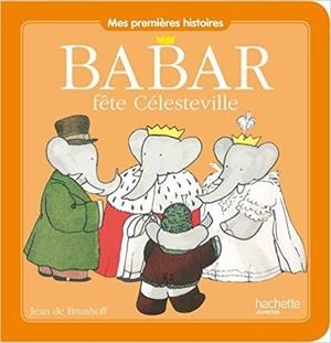 BABAR FETE CELESTEVILLE | 9782012275157