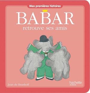 BABAR RETROUVE SES AMIS | 9782012275225