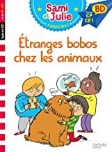 ETRANGES BOBOS CHEZ LES ANIMAUX | 9782017080756
