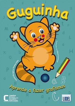 GUGUINHA APRENDE A FAZER GRAFISMOS | 9789897522796 | BORGES / GOJA