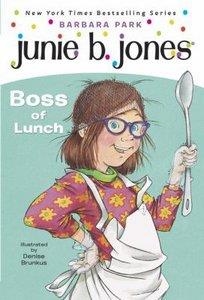 JUNIE B. JONES BOSS OF LUNCH | 9780375802942 | PARK, BARBARA