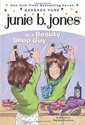 JUNIE B. JONES BEAUTY SHOP GUY | 9780679889311 | PARK, BARBARA