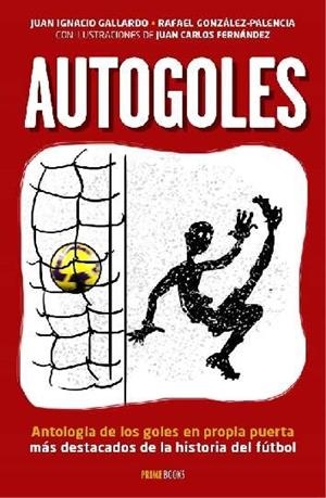 AUTOGOLES | 9789896552015 | GALLARDO, JUAN I.