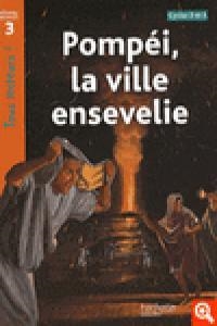 POMPEI LA VILLE ENSEVELIE | 9782011174949