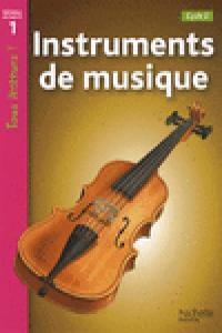 INSTRUMENTS DE MUSIQUE | 9782011175359