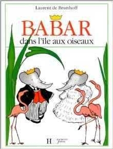 BABAR DANS ILE AUX OISEAUX | 9782010025471