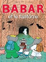 BABAR ET LE FANTOME | 9782010084447