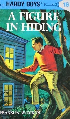 HARDY BOYS 16 : A FIGURE IN HIDING | 9780448089164 | DIXON, FRANKLIN