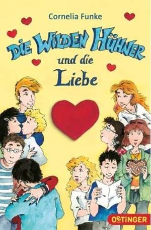 DIE WILDEN HUHNER UND DIE LIEBE | 9783841500700 | FUNKE, CORNELIA