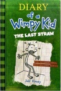 DIARY OF A WIMPY KID 03 : THE LAST STRAW | 9780810988217 | KINNEY, JEFF