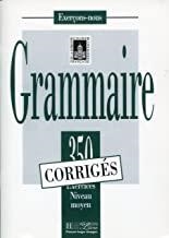 350 EXERCICES GRAMMAIRE MOYEN CORRIGES | 9782011550590