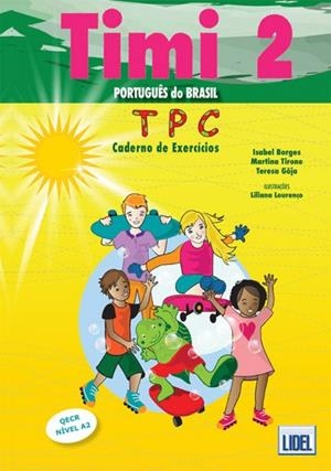 TIMI 2 - CADERNO DE EXERCÍCIOS - ED. BRASIL - PORTUGUÊS DO BRASIL | 9789897520792 | BORGES / TIRONE / GÔJA