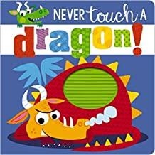 NEVER TOUCH A DRAGON | 9781786922670 | LYNCH, STUART