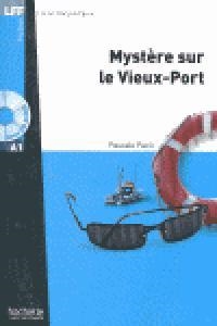 MYSTERE SUR LE VIEUX PORT +CD | 9782011557384
