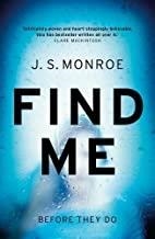 FIND ME | 9781784978075 | MONROE, J. S.