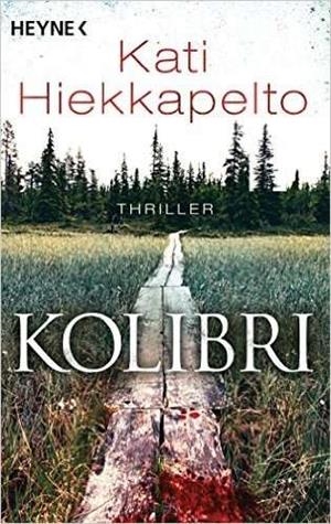 KOLIBRI | 9783453419124 | HIEKKAPELTO, KATI